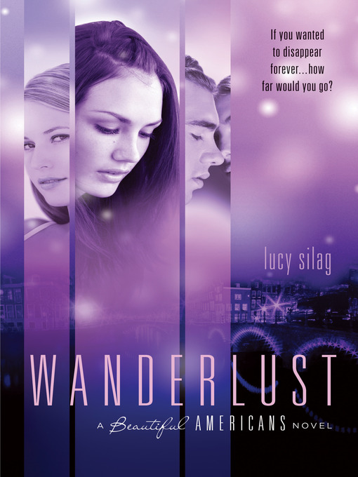 Title details for Wanderlust by Lucy Silag - Available